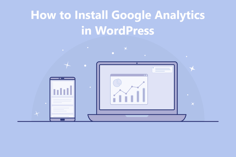 How to Install Google Analytics in WordPress
