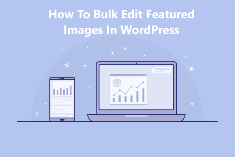 How to Bulk Edit Featured Images in WordPress