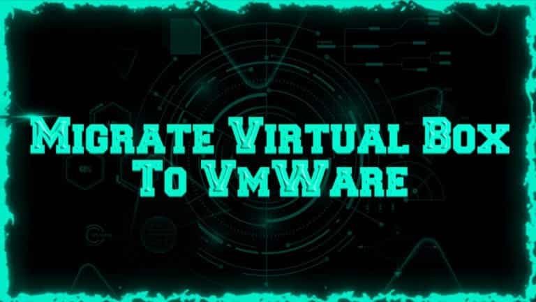 How to migrate VMs from VirtualBox to VMware
